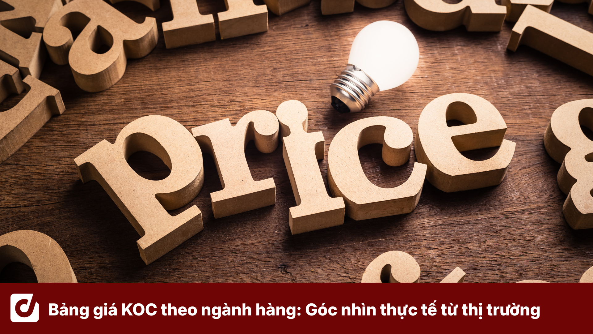 Bảng giá KOC theo ngành hàng: Góc nhìn thực tế từ thị trường Booking KOC hiện nay