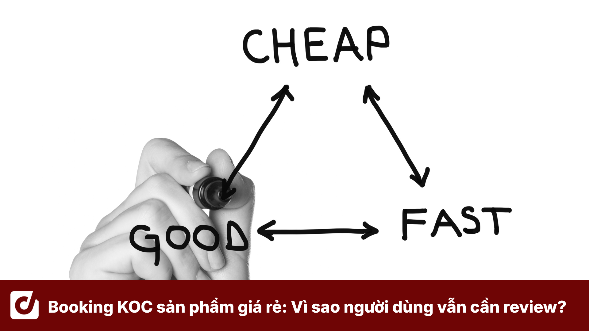 Booking KOC sản phẩm giá rẻ: Vì sao người dùng vẫn cần review trước khi mua?