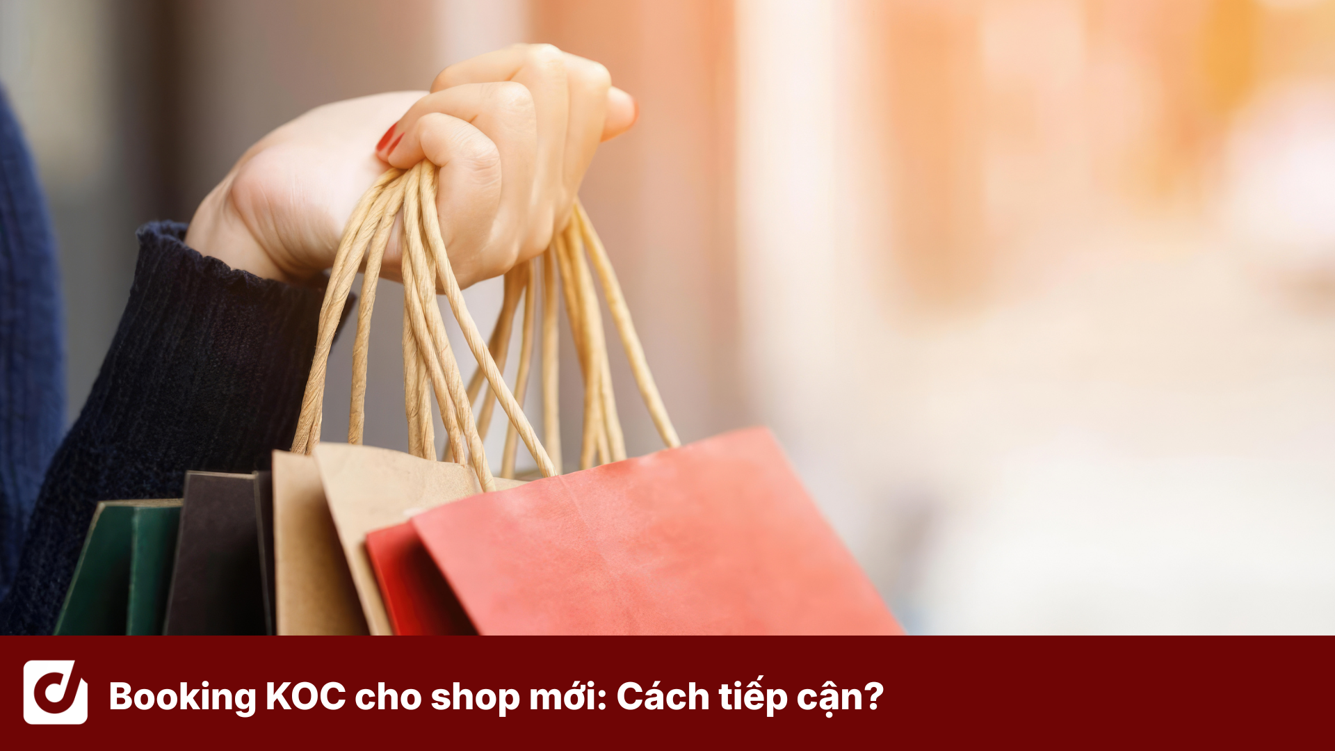 Booking KOC cho shop mới: Vì sao mỗi giai đoạn cần một cách tiếp cận khác nhau?