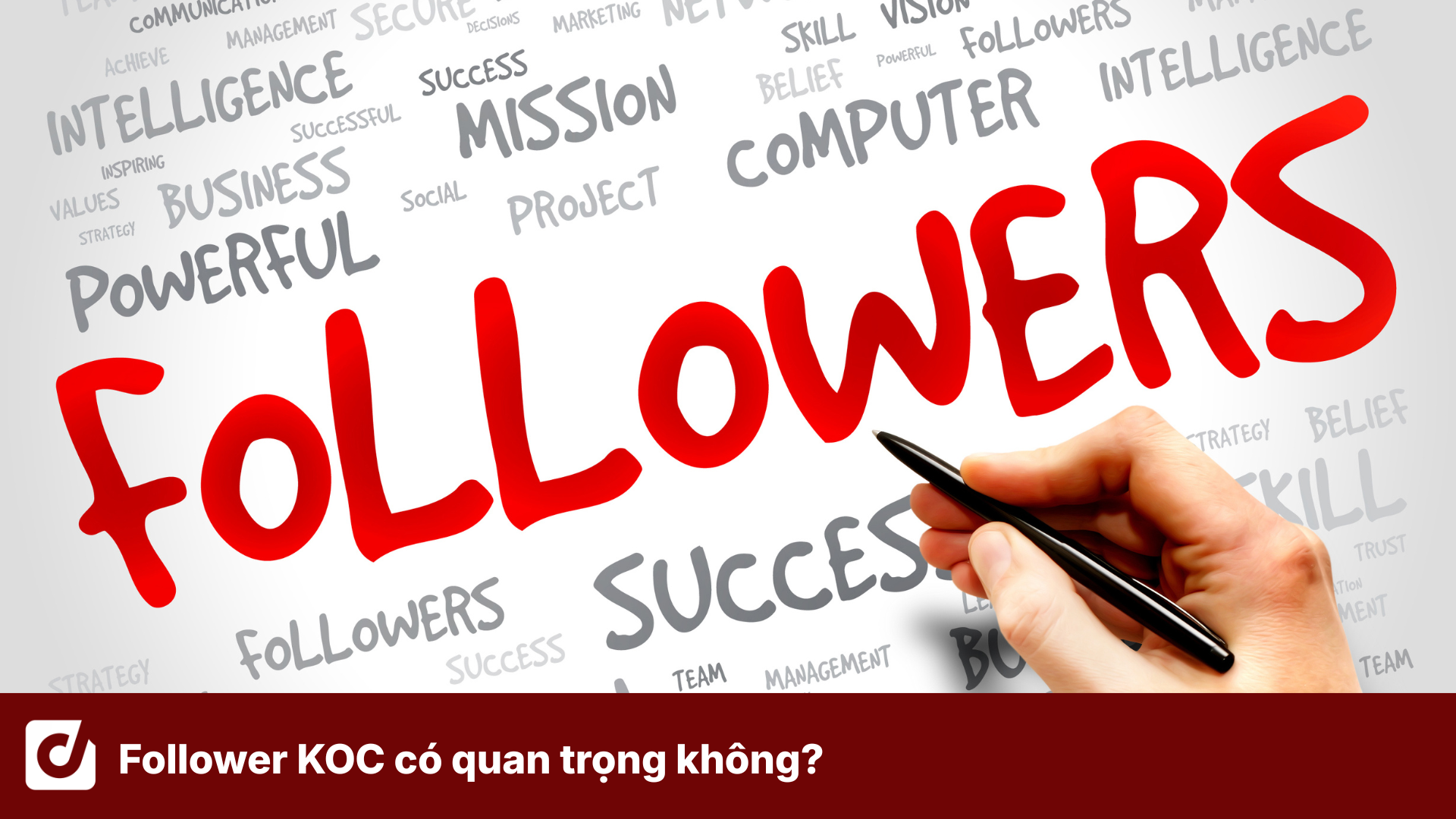 Follower KOC có quan trọng không? 5 chỉ số cần nhìn trước khi booking