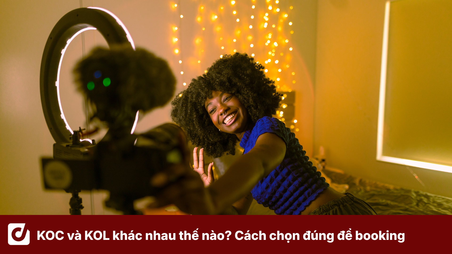 KOC và KOL khác nhau thế nào? Cách chọn đúng để không booking sai vai trò